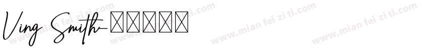 Ving Smith字体转换